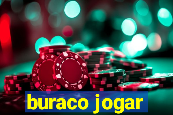 buraco jogar